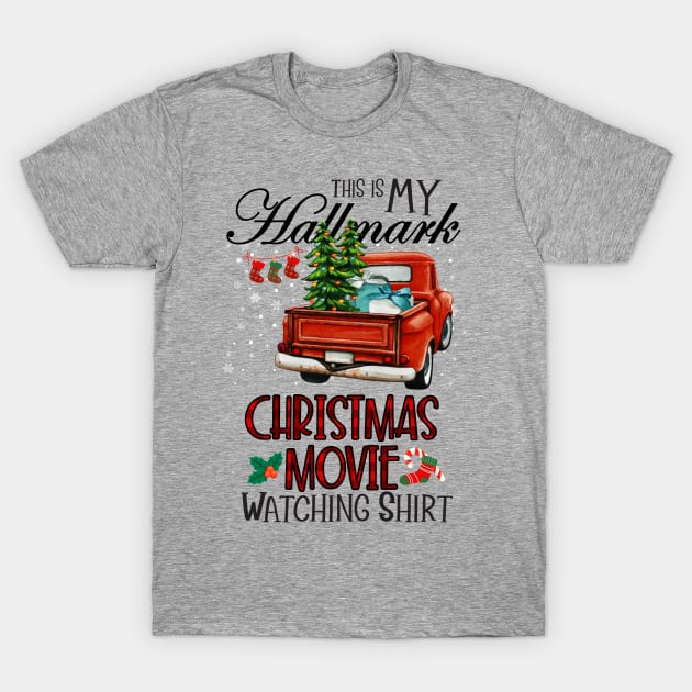 This Is My Christmas Movie Watching Shirt, Christmas shirt,Merry Christmas, buffalo plaid T-Shirt by Everything for your LOVE-Birthday